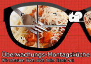 Überwachungsstaat-Montagsküche